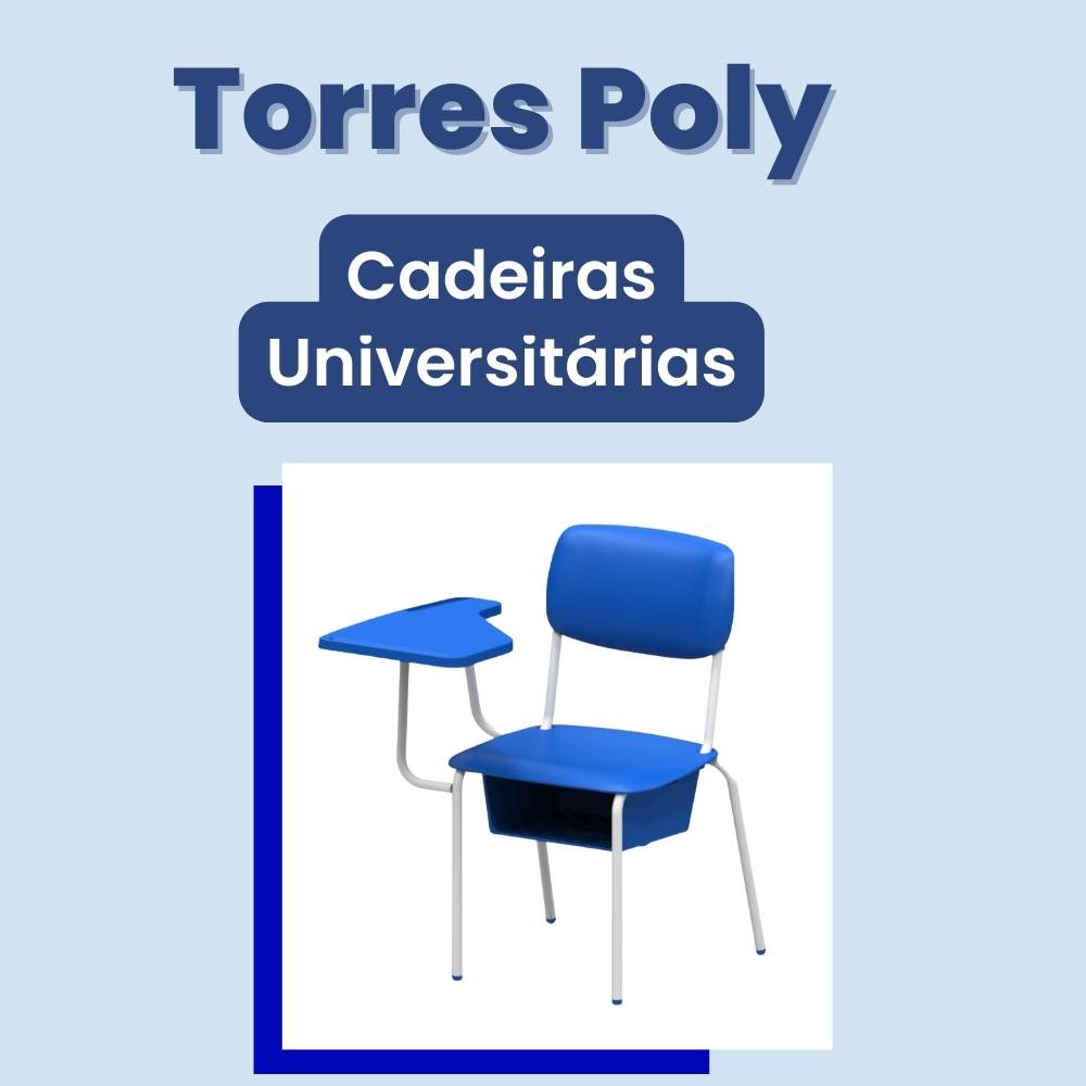Torres Poly - Cadeiras Universitárias - capa 1x1